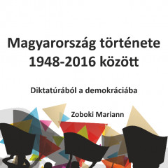 Magyarország története 1948-2016 - Tananyag részletes leírása